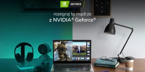 Rozegraj to mądrzej z NVIDIA GeForce i skorzystaj z nowej promocji