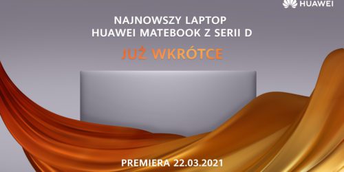Premiera Huawei MateBook D 16 –  Zwolnienie blokady już za 3,2,1…