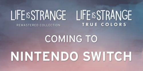 Life is Strange Remastered Collection i Life is Strange: True Colors pojawią się na Nintendo Switch