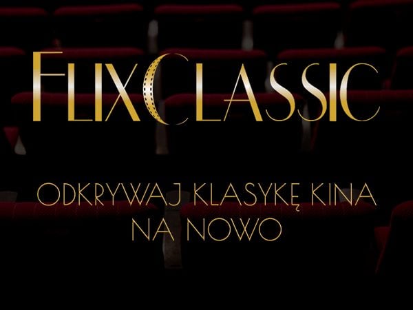 FlixClassic. Oferta i cena nowej platformy VOD
