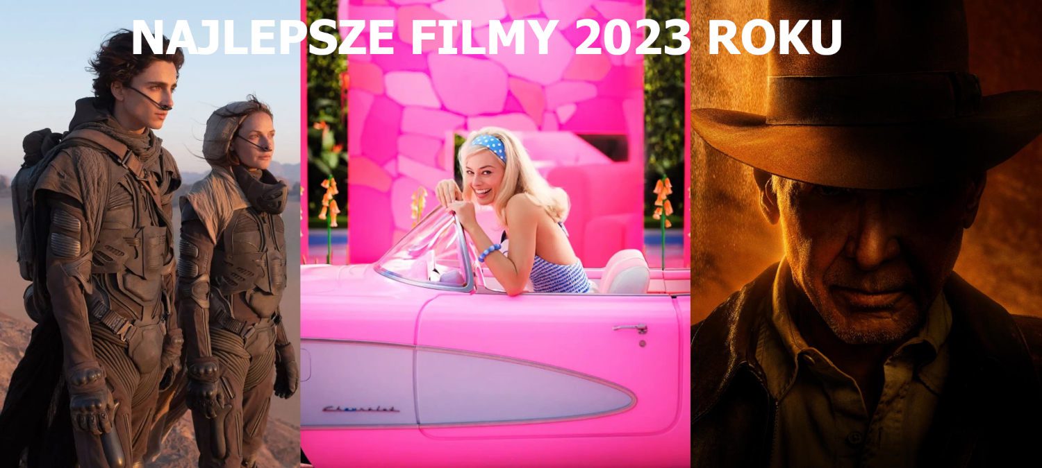 Najlepsze Filmy 2023 Najlepsze filmy 2023. Oto najgorętsze premiery kinowe roku – Geex