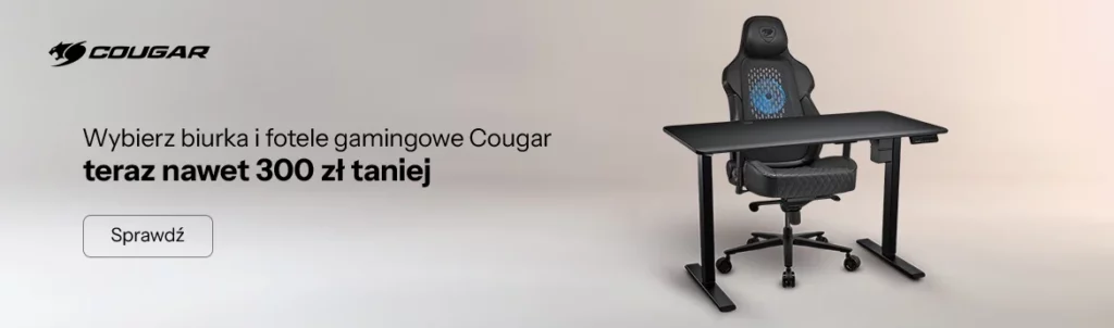 x-kom promocja Wybierz biurka i fotele gamingowe Cougar teraz nawet 300 zł taniej